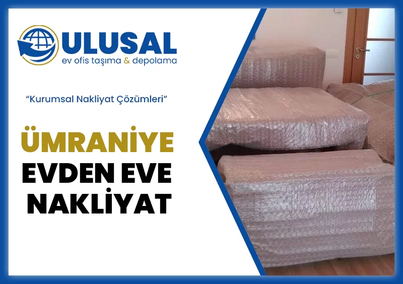Ümraniye Evden Eve Nakliyat