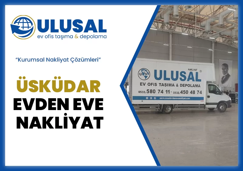 Üsküdar Evden Eve Nakliyat